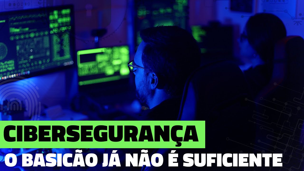CYBER SEGURANÇA: muito mais que um nome de usuário e senha 1